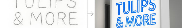 Before and after comparison showing initial client sketch and final ultrathin lightbox signage blueprint for Tulips & More